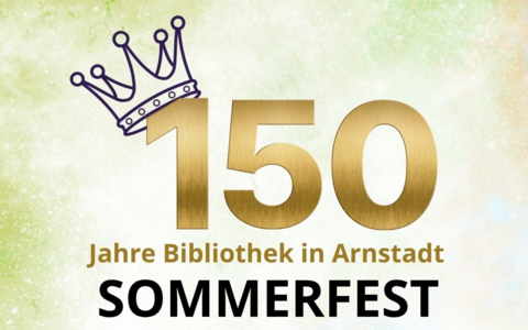 Sommerfest 150 Jahre Bibliothek in Arnstadt